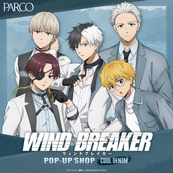  WIND BREAKER POP-UP SHOP [COOL DENIM] PARCO_ya 우에노 