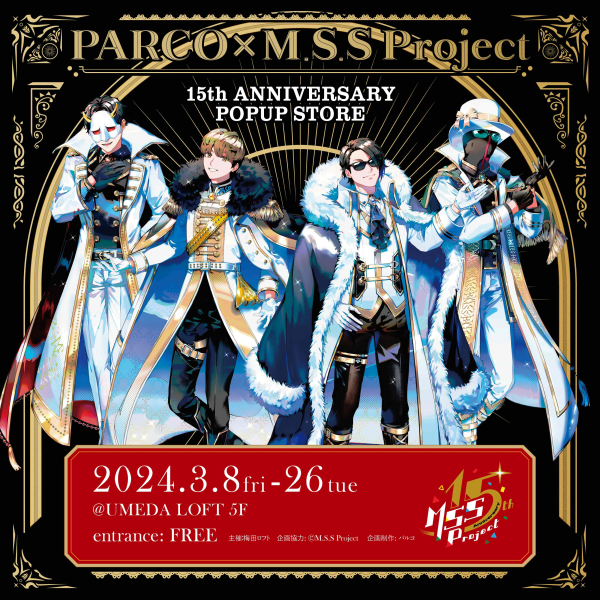 PARCO×M.S.S Project 15th ANNIVERSARY POPUP STORE【오사카 회장】